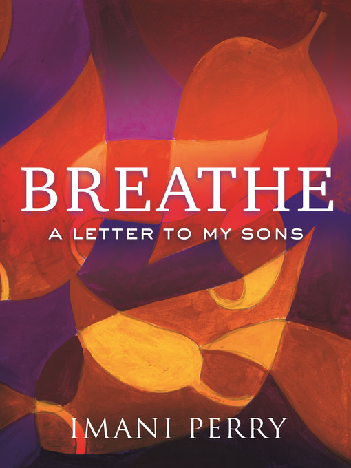 Title details for Breathe by Imani Perry - Wait list